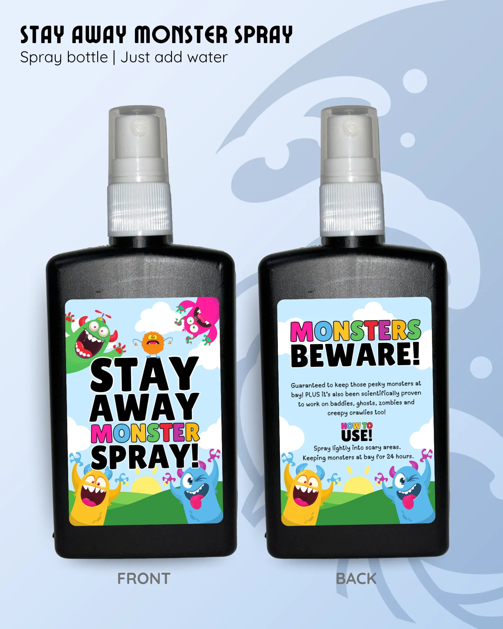 Children’s monster repellent spray bottle with bright cartoon monster labels on front and back.