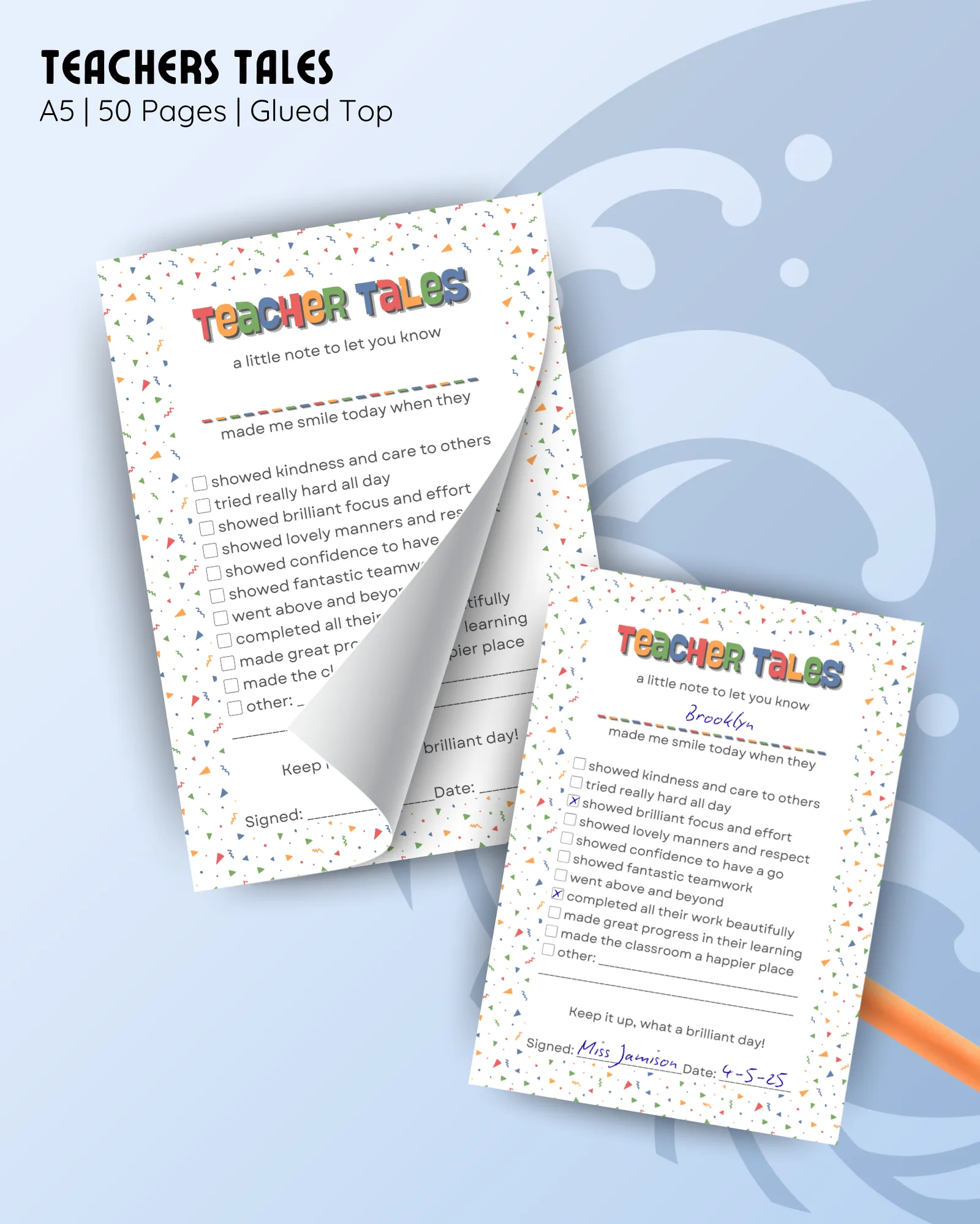 A5 teacher notes pad with colourful confetti design and tick box options to praise pupil behaviour and effort.