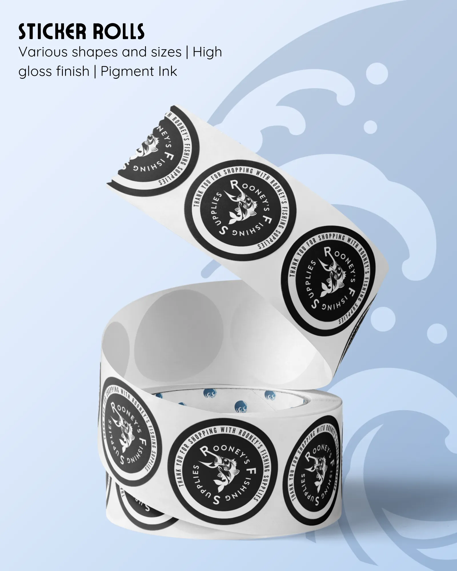 Branded round sticker rolls for Rooney’s Fishing Supplies on glossy white roll