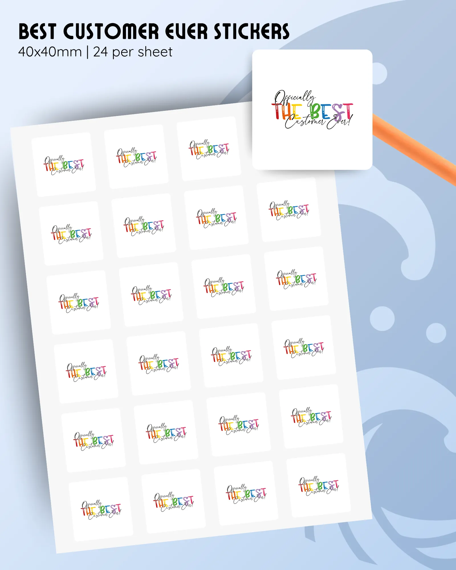 rainbow officially the best customer ever sticker sheets